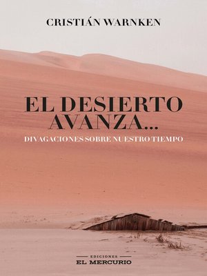 cover image of El desierto avanza